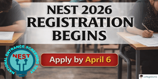 NEST 2026 Registration Begins @nestexam.in; Apply by April 6